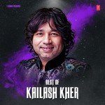Best Of Kailash Kher - Hanif Shaikh Song Download